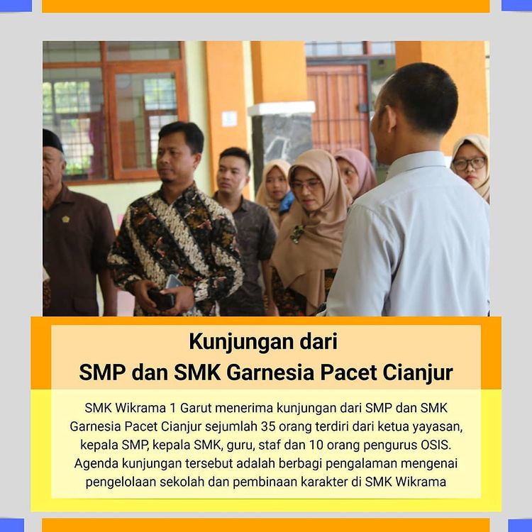 Kunjungan Guru SMP dan SMK Garnesia Pacet Cianjur